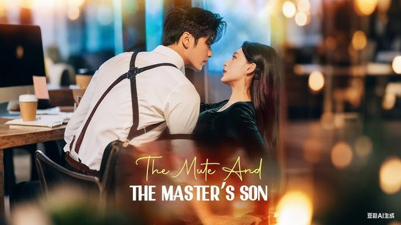THE MUTE AND THE MASTER'S SON - video Dailymotion