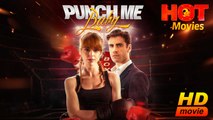 Punch Me Baby | Full Movie HD - Best ShortFilms Drama Romantic Hot