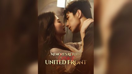 Memory's Return Love's United Front – Full Movie (2025)