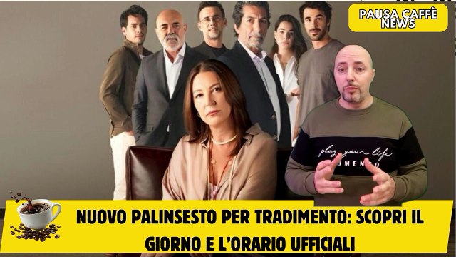 Nuovo palinsesto per Tradimento scopri il giorno e l’orario ufficiali