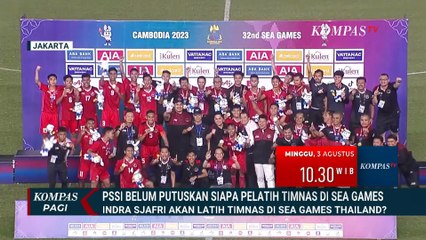 SEA Games 2025: PSSI Belum Umumkan Pelatih, Indra Sjafri Jadi Kandidat Kuat