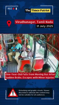 Tamil Nadu: One-Year-Old Falls from Moving Bus After Sudden Brake, Escapes with Minor Injuries
