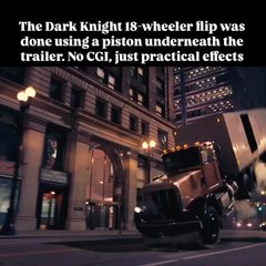 The truck flip in The Dark Knight was done in a single take — one and done.Christopher Nolan and