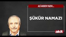 Ali Akben: Şükür namazı