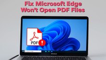 How to Solve PDF Not Opening in Microsoft Edge on Windows 11 – Quick & Easy Guide ✅