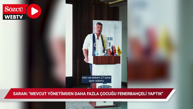 Sadettin Saran: Mevcut yönetimden daha fazla çocuğu Fenerbahçeli yaptık