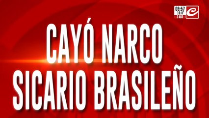 Cayó narco sicario brasileño.