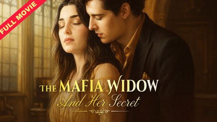 The Mafia Widow and Her Secrets (2025) - FULL [Eng Sub]