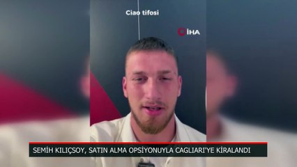 Semih Kılıçsoy, resmen Cagliari'de