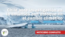 Chile abre investigación en la antártica con enfoque en el cambio climático |782| 04 -10 agosto 2025