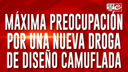 Máxima preocupación por una nueva droga de diseño camuflada.