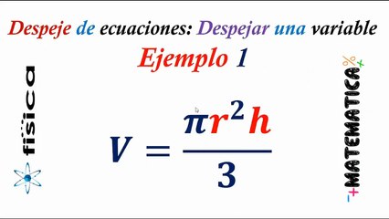 Despeje de ecuaciones: Despejar una variable - Ejemplo 1