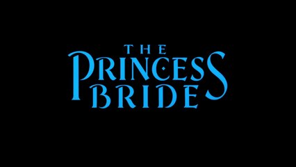 The Princess Bride: A Classic Fairytale Adventure