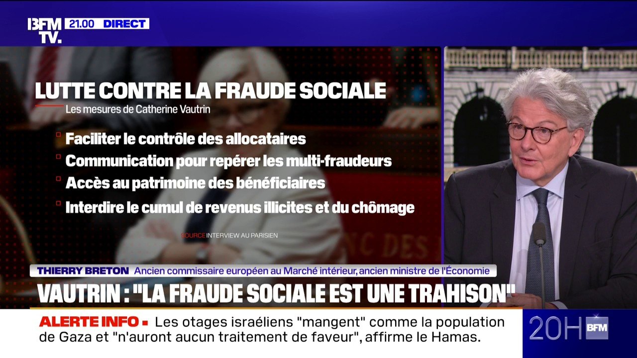 Pour Thierry Breton, Catherine Vautrin "a raison de s'attaquer" à la fraude sociale mais estime "qu'il faut s'attaquer à d'autres questions plus larges et multiples"