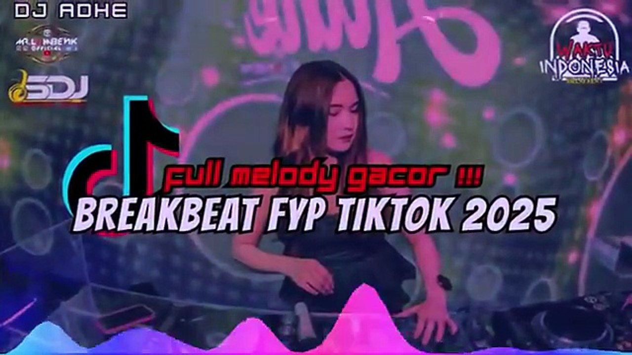 DJ BREAKBEAT FYP TIKTOK 2025 VOL 4 - FULL MELODY GACOR !!!