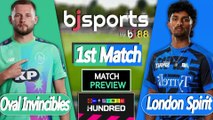 The Hundred | London Spirit vs Oval Invincibles 1st Match Preview