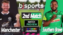 The Hundred | Manchester Originals vs Southern Brave 2nd Match Preview