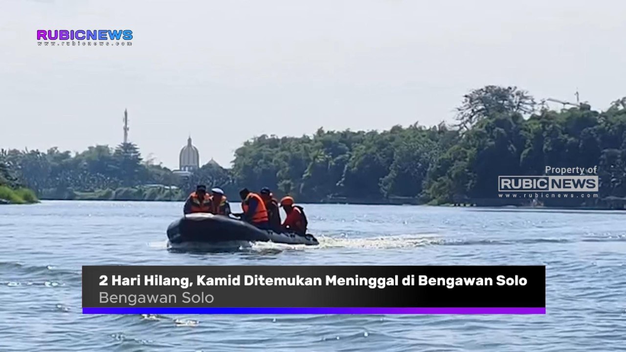 Lakukan Pencarian Selama Dua Hari, Tim SAR Gabungan Temukan Jasad Korban yang Tenggelam di Sungai Bengawan Solo  Krida Herbayu - Sabtu, 2 Agustus 2025 | 19:02 WIB