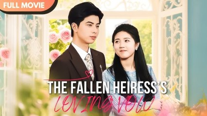 The Fallen Heiress’s Loving Vow