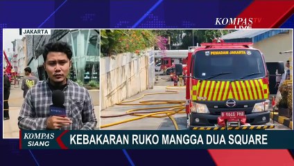 [FULL] Situasi Kebakaran di Ruko Mangga Dua Square: Apa Sebab & Bagaimana Proses Evakuasinya? | kS