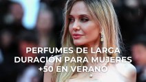 Perfumes de larga duración para mujeres +50 en verano