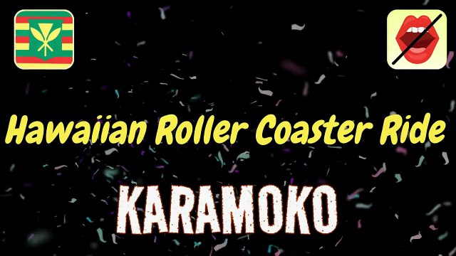 HAWAIIAN ROLLER COASTER RIDE (LILO Y STITCH) 🌴 KARAOKE SIN VOZ _ KARAMOKO KARAOKE
