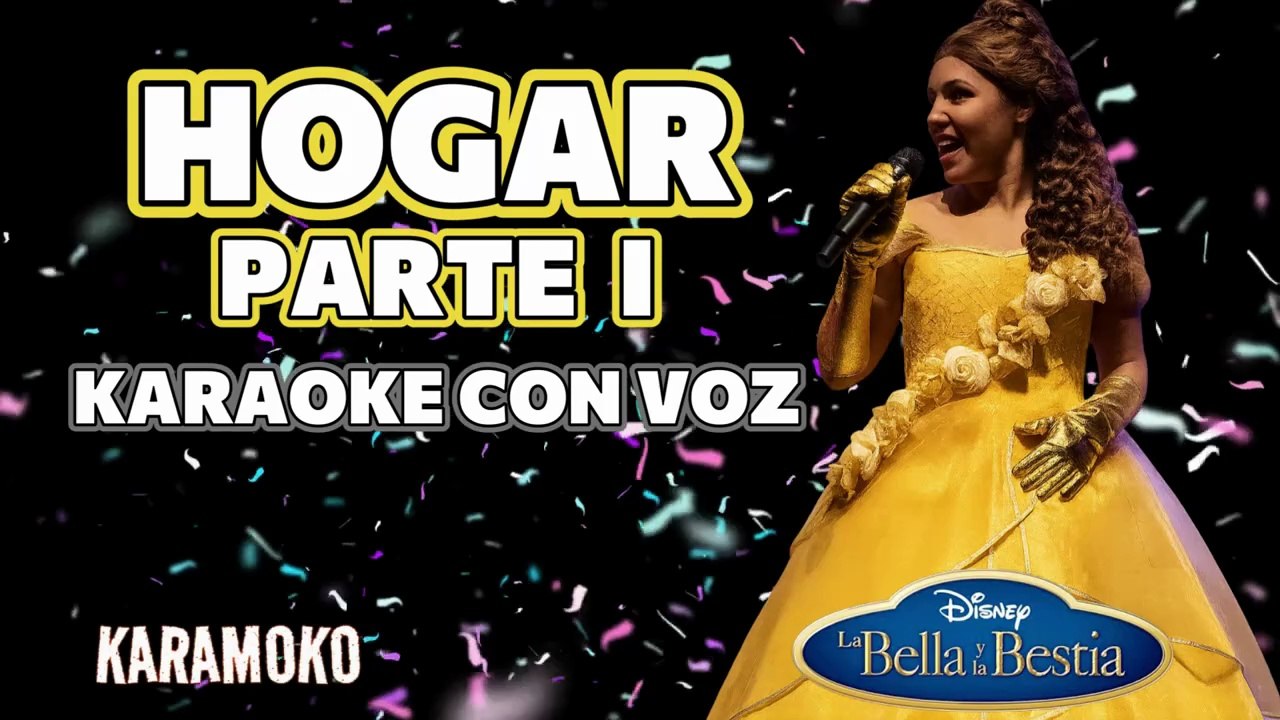 HOGAR PARTE 1 (LA BELLA Y LA BESTIA BROADWAY) 🕯️ KARAOKE DISNEY CON VOZ _ KARAMOKO KARAOKE