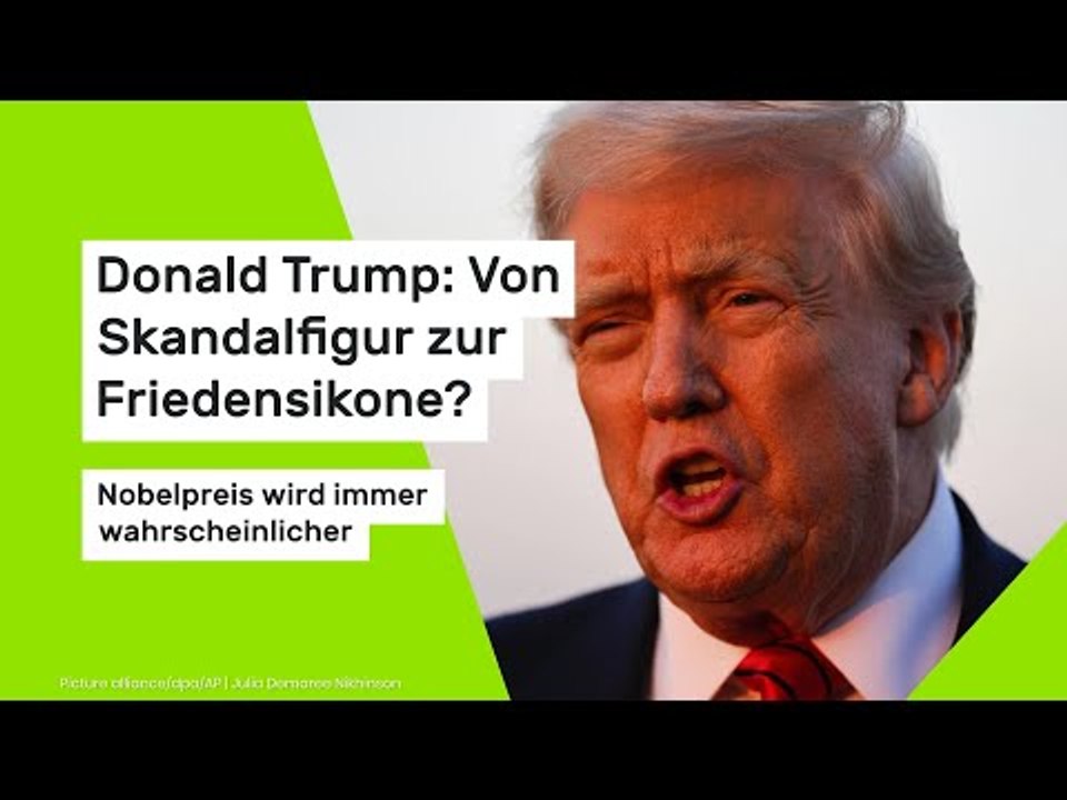 Donald Trump: Von Skandalfigur zur Friedensikone? Nobelpreis wird immer wahrscheinlicher