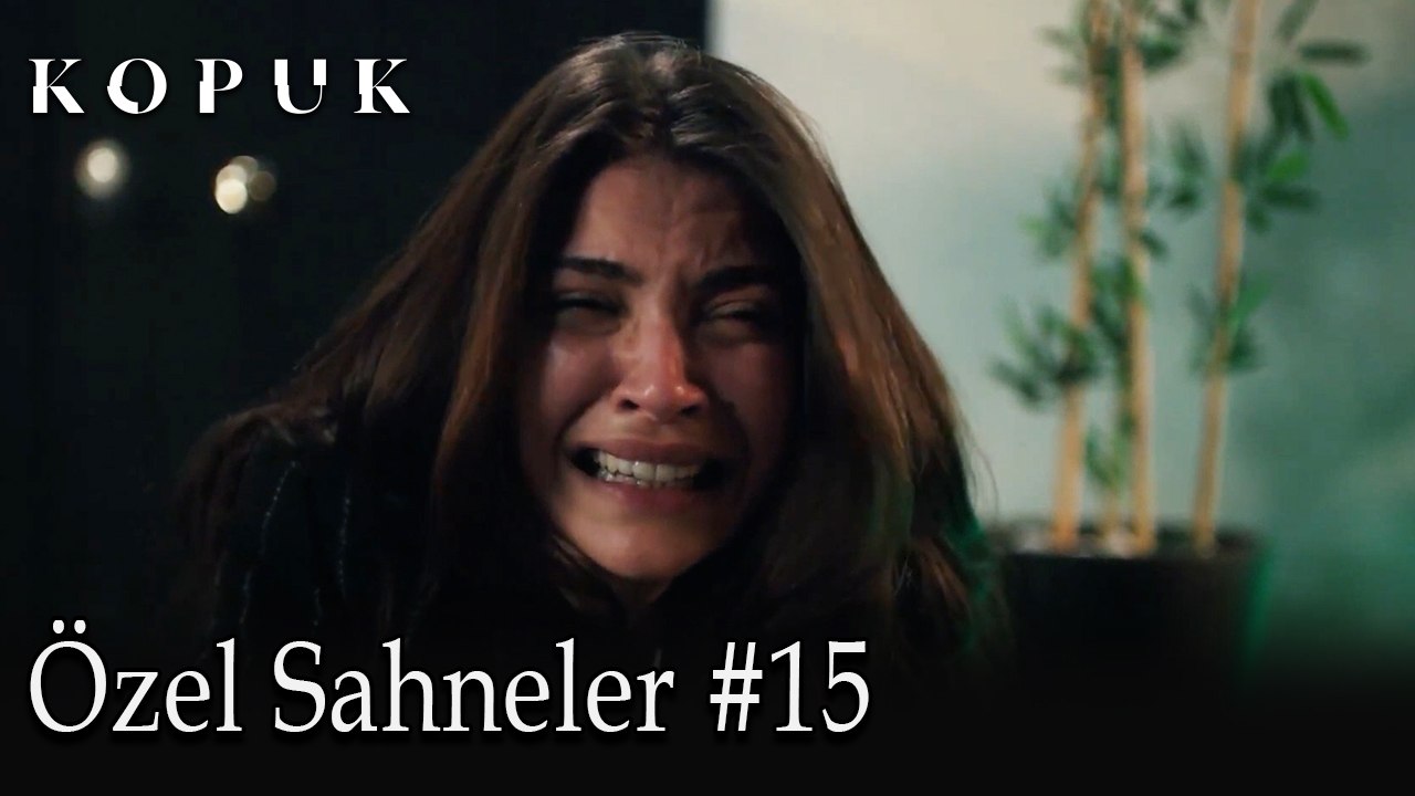 Kopuk / Özel Sahneler #15