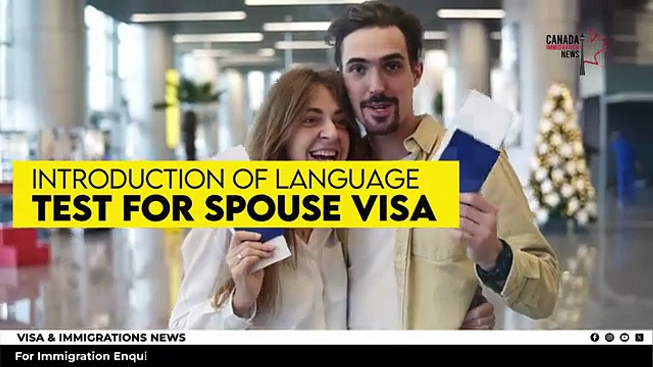 Canada Spouse Visa 2025 New Language Test Requirement ~ CIC News 2025