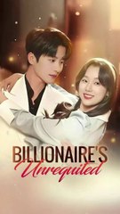 billionaires unrequited chinese drama