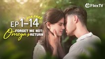 Forget Me Not - Omegas Return full episode