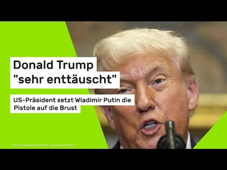 Donald Trump 'sehr enttäuscht': US-Präsident setzt Wladimir Putin die Pistole auf die Brust