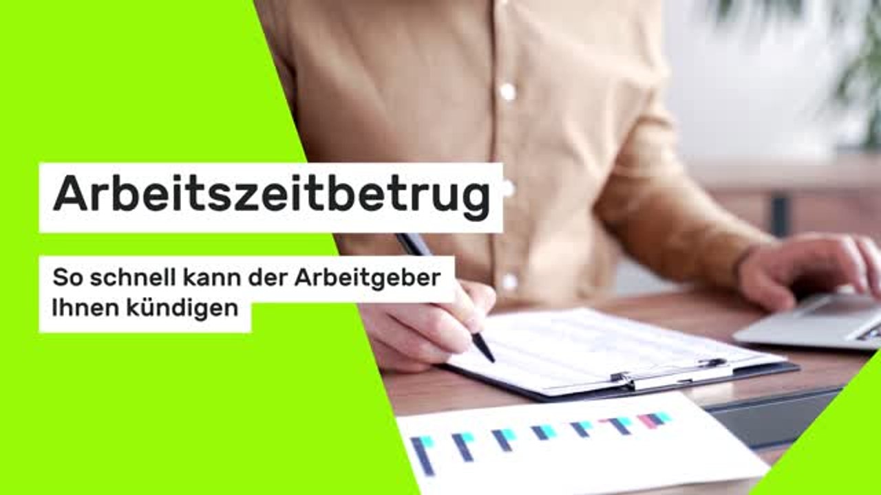 Arbeitszeitbetrug: So schnell kann der Arbeitgeber Ihnen kündigen