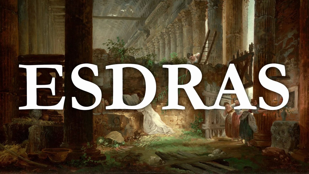 Esdras | La Bible | Ancien Testament