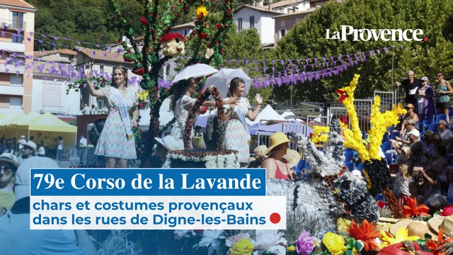 79e Corso de la Lavande : chars et costumes provençaux dans les rues de Digne-les-Bains