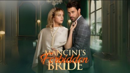Mancini’s Forbidden Bride - Full Movie 2025 #FullMovie