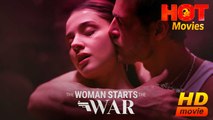 The Woman Starts The War | Full Movie HD - Best Drama ShortFilms Romantic Love 18+ Hot