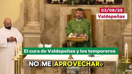 Homilía del cura de Valdepeñas contra la explotación laboral