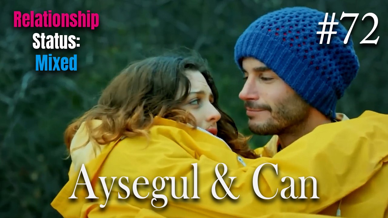 Ayşegül & Can #72
