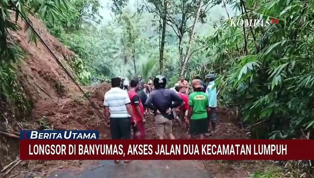 Hujan Deras Picu Longsor di Banyumas, Jalan Antar Dua Kecamatan Terputus Total | BERUT