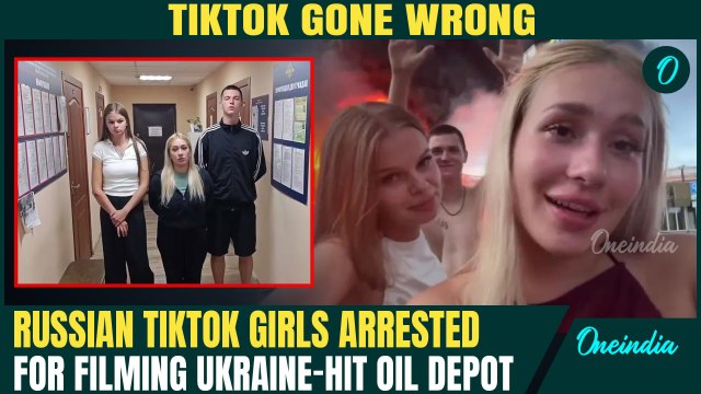 VIDEO:Viral Russian TikTokers ARRESTED After Filming Burning Oil Depot HIT by Ukraine Drone Strike