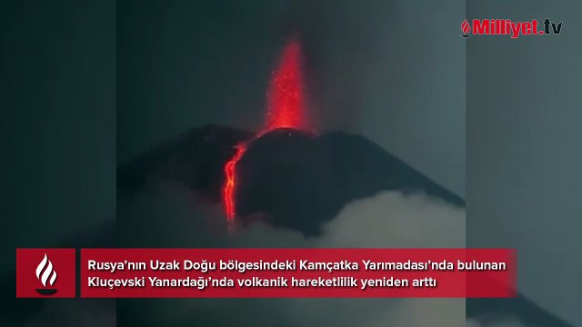 Kamçatka’daki yanardağ lav püskürtmeye başladı! Volkanik bomba uyarısı