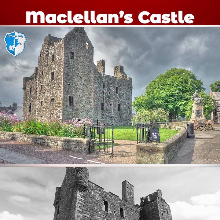 MacLellan’s Castle,