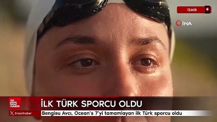 Bengisu Avcı, Ocean's 7'yi tamamlayan ilk Türk sporcu oldu