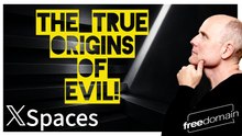 The TRUE Origins of Evil! Twitter/X Space
