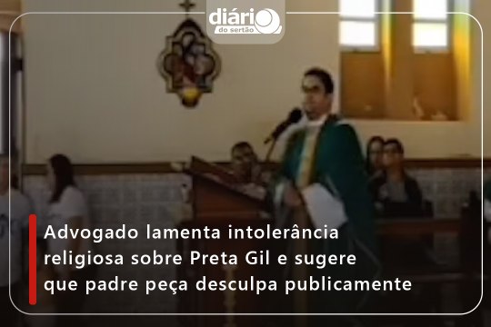 Advogado lamenta intolerância religiosa sobre Preta Gil e sugere que padre peça desculpa publicamente