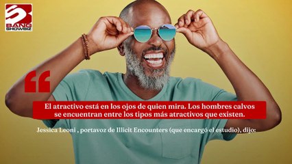 Las mujeres creen que los hombres calvos son más atractivos