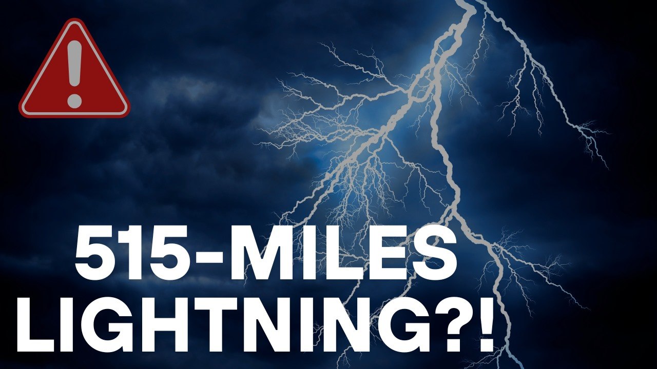World's Longest Lightning Bolt Shocks Scientists at 515 Miles