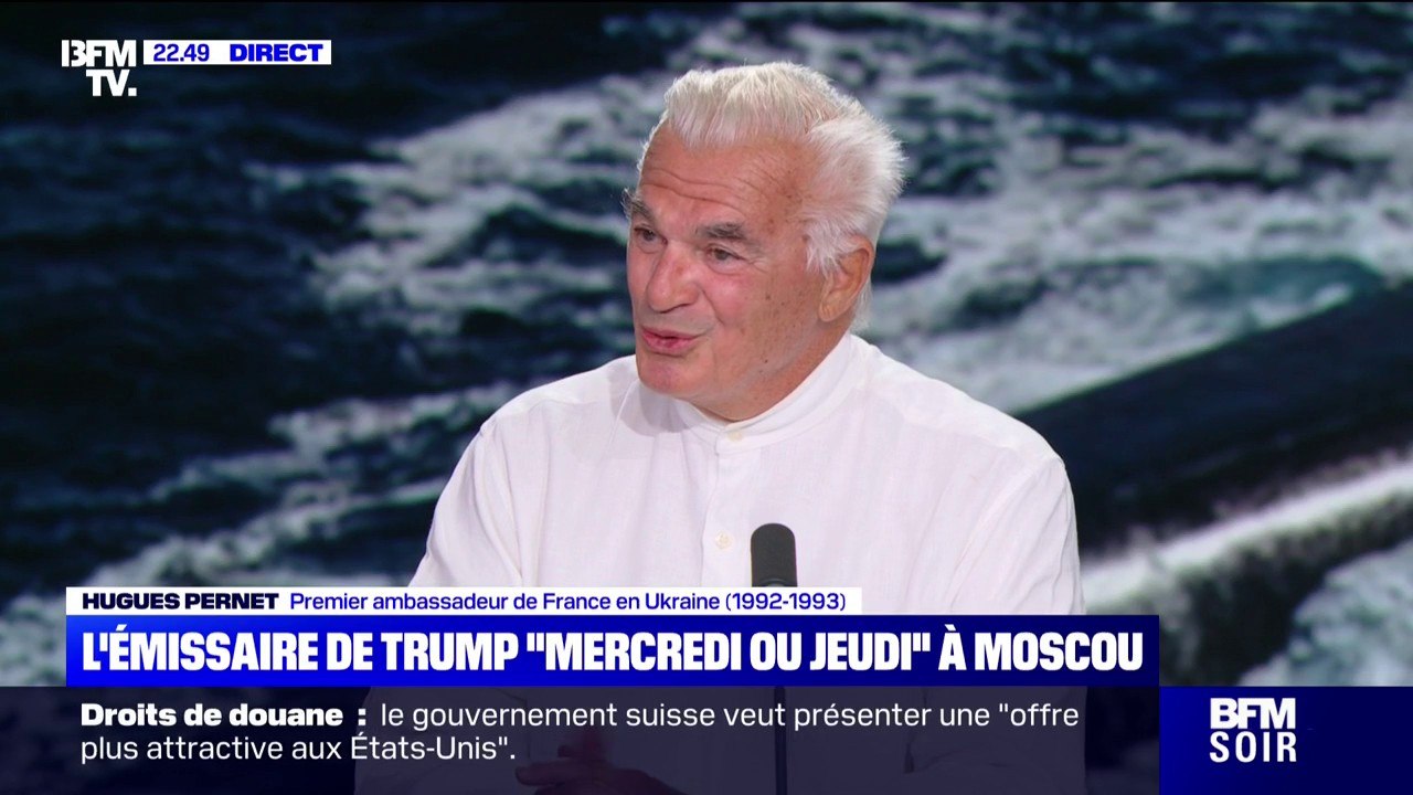 Guerre en Ukraine: "Le seul point de différence [entre Donald Trump et Vladimir Poutine], c'est le désarmement" du pays, estime Hugues Pernet (premier ambassadeur de France à Kiev)